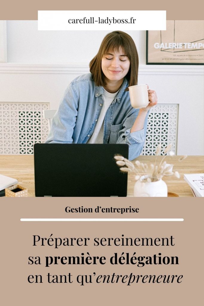 Préparer sereinement sa délégation gestion d'entreptise